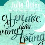 Hẹn Ước Dưới Vầng Trăng – Julia Quinn