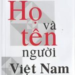 Họ Và Tên Người Việt Nam – Lê Trung Hoa