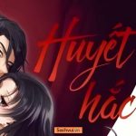 Huyết Tình Hắc Đạo – Huyền Namida