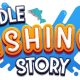 Idle Fishing Story Mod APK v2.6.18 (Mở Khoá Trang Phục)