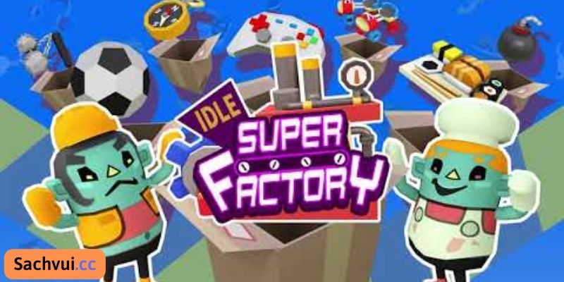 Idle Super Factory MOD