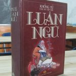 Khổng Tử & Luận Ngữ – Nguyễn Hiến Lê