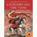 Lá cờ thêu sáu chữ vàng PDF – Nguyễn Huy Tưởng