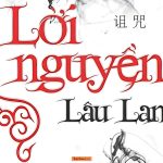 Lời Nguyền Lâu Lan – Sái Tuấn