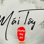 Mái Tây (Tây Sương Ký) – Vương Thực Phủ