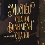 Mục Tiêu Của Tôi Định Mệnh Của Tôi – Tang Giới