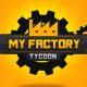 My Factory Tycoon MOD APK 1.6.0 (Vô hạn tiền)