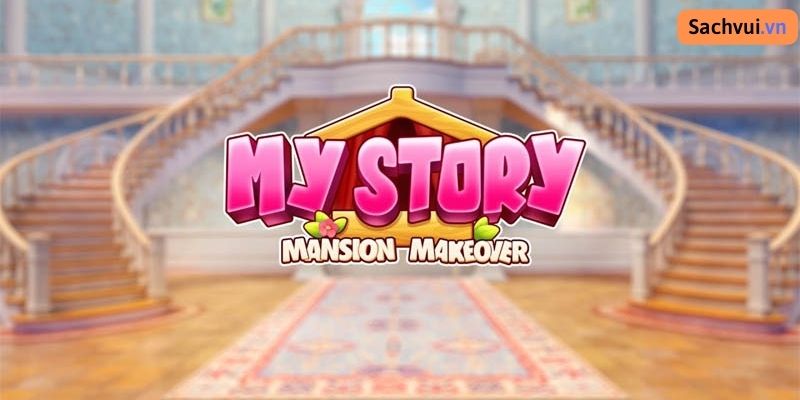 my story mansion makeover 2 My Story – Mansion Makeover Mod APK 1.78.108 (Vô Hạn Tiền)