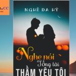 Nghe nói tổng tài thầm yêu tôi PDF – Tác giả: Nghê Đa Hỉ