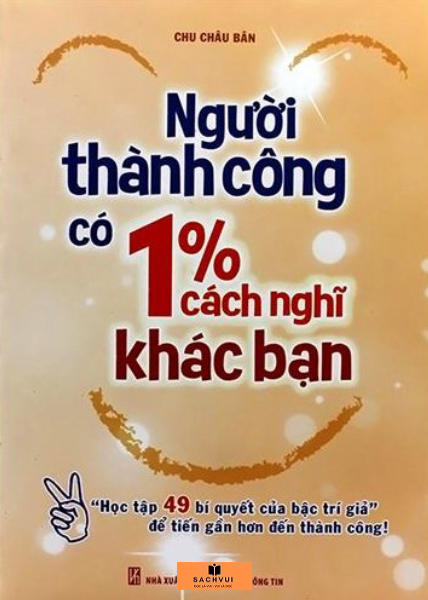 Người Thành Công Có 1% Cách Nghĩ Khác Bạn