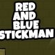 Red and Blue Stickman : Season 2 Mod APK 1.5.7 (Menu, Tiền, Level, Skin)