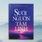 Suối Nguồn Tâm Linh – Ajahn Chah