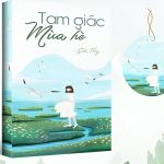 Truyện Tam Giác Mùa Hè (Liệt Đồ) – Giải Tổng