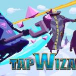 Tap Wizard 2 MOD APK 6.0.17 (God Mode, Mua sẵm miễn phí)