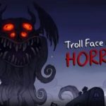 Troll Face Quest: Horror 2 MOD APK 222.12.0 (Mở khóa tất cả)
