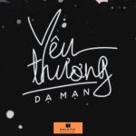 Yêu Thương – Dạ Mạn